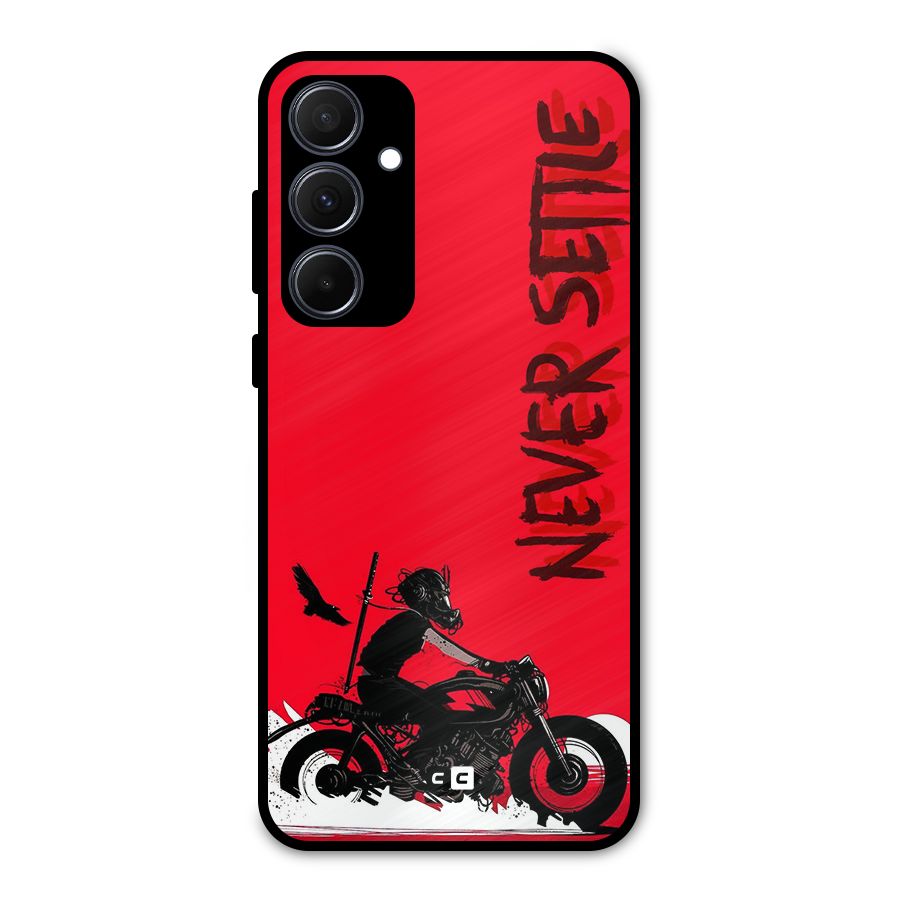 Never Settle Ride Metal Back Case for Galaxy A35