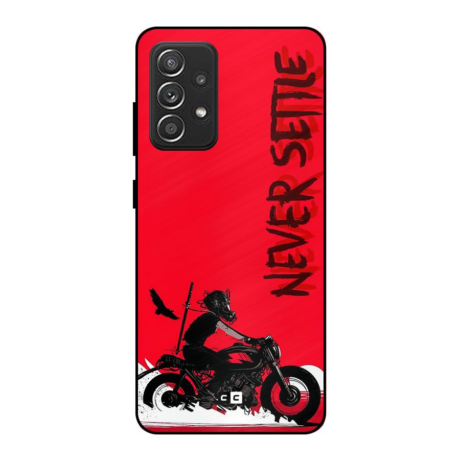 Never Settle Ride Metal Back Case for Galaxy A52s 5G
