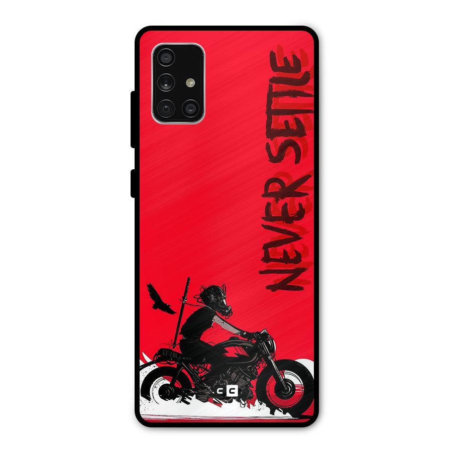 Never Settle Ride Metal Back Case for Galaxy A71