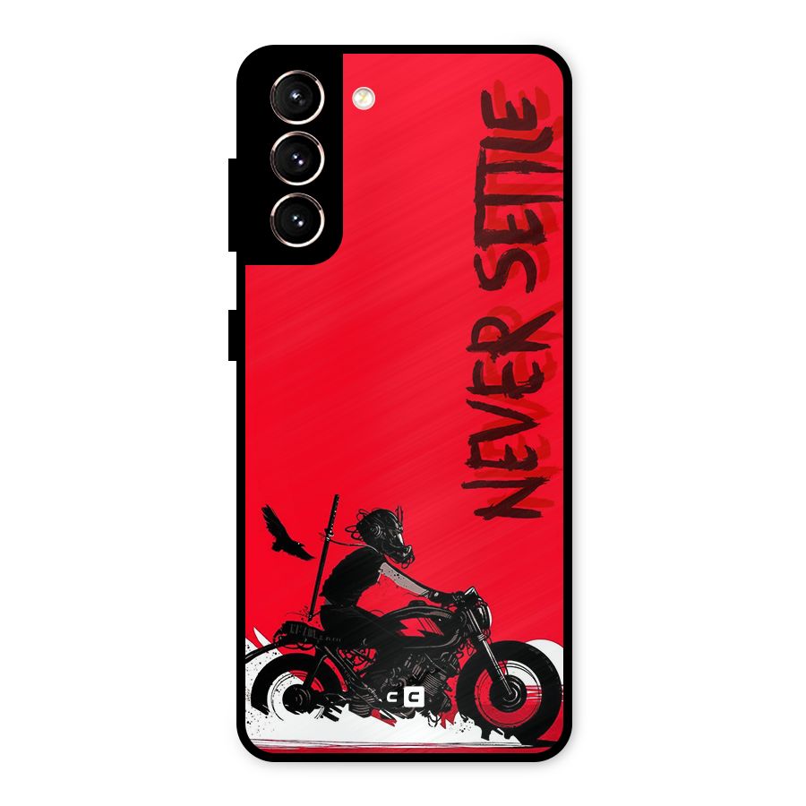 Never Settle Ride Metal Back Case for Galaxy S21 5G