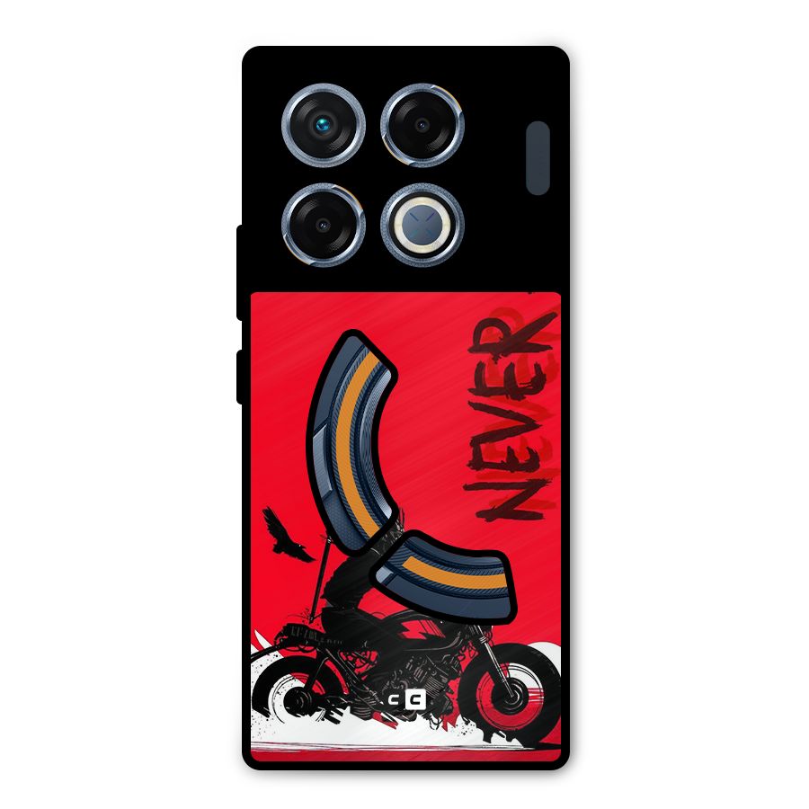 Never Settle Ride Metal Back Case for Infinix GT 20 Pro