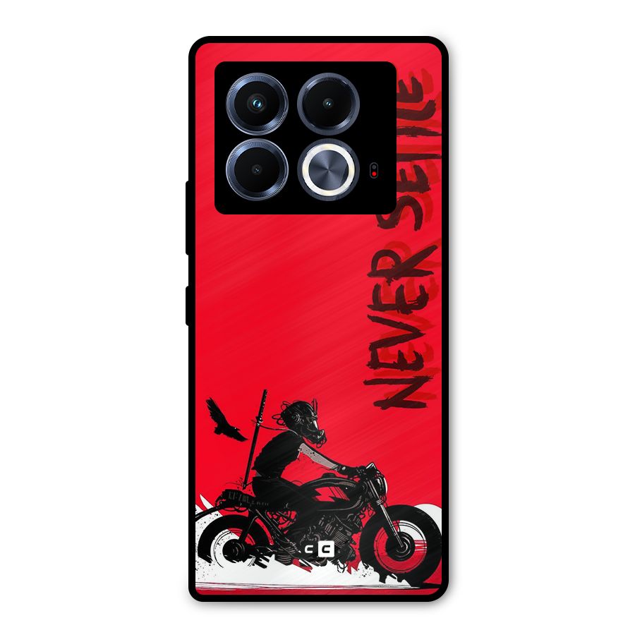 Never Settle Ride Metal Back Case for Infinix Note 40 5G