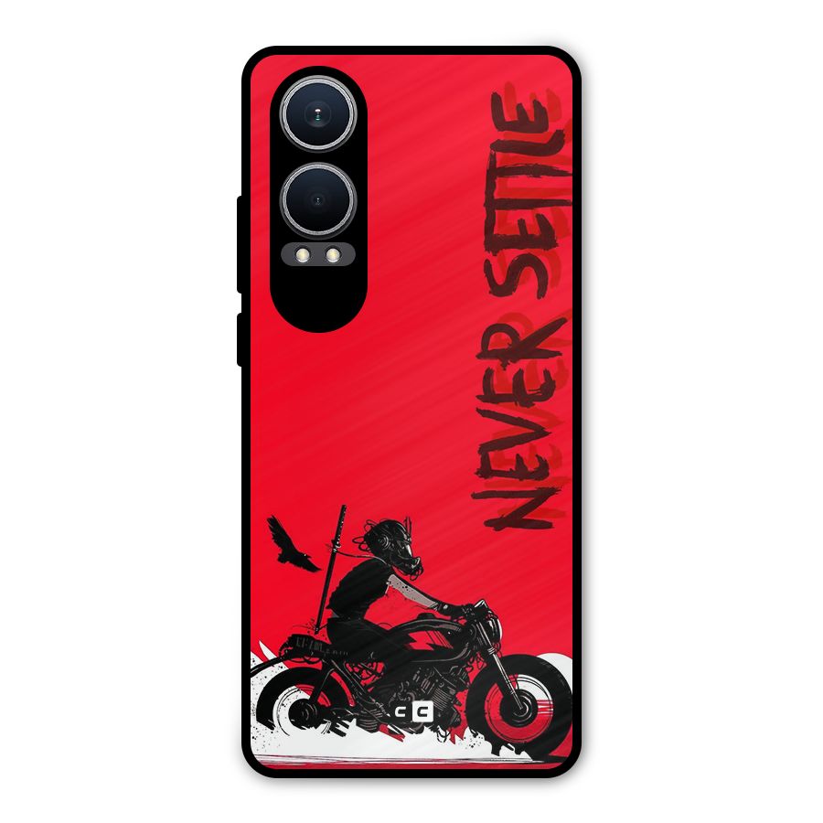 Never Settle Ride Metal Back Case for OnePlus Nord CE4 Lite