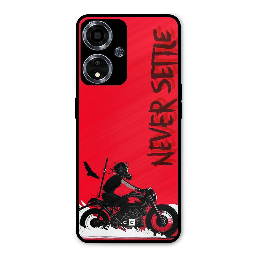Never Settle Ride Metal Back Case for Oppo A59
