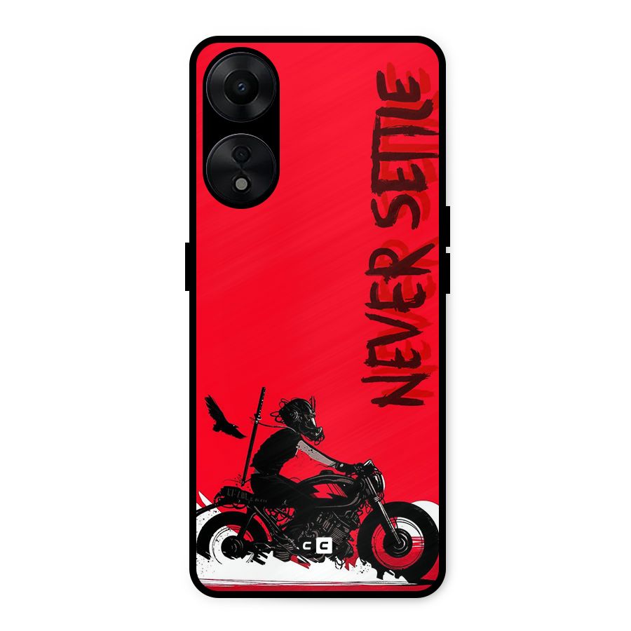 Never Settle Ride Metal Back Case for Oppo A78 5G