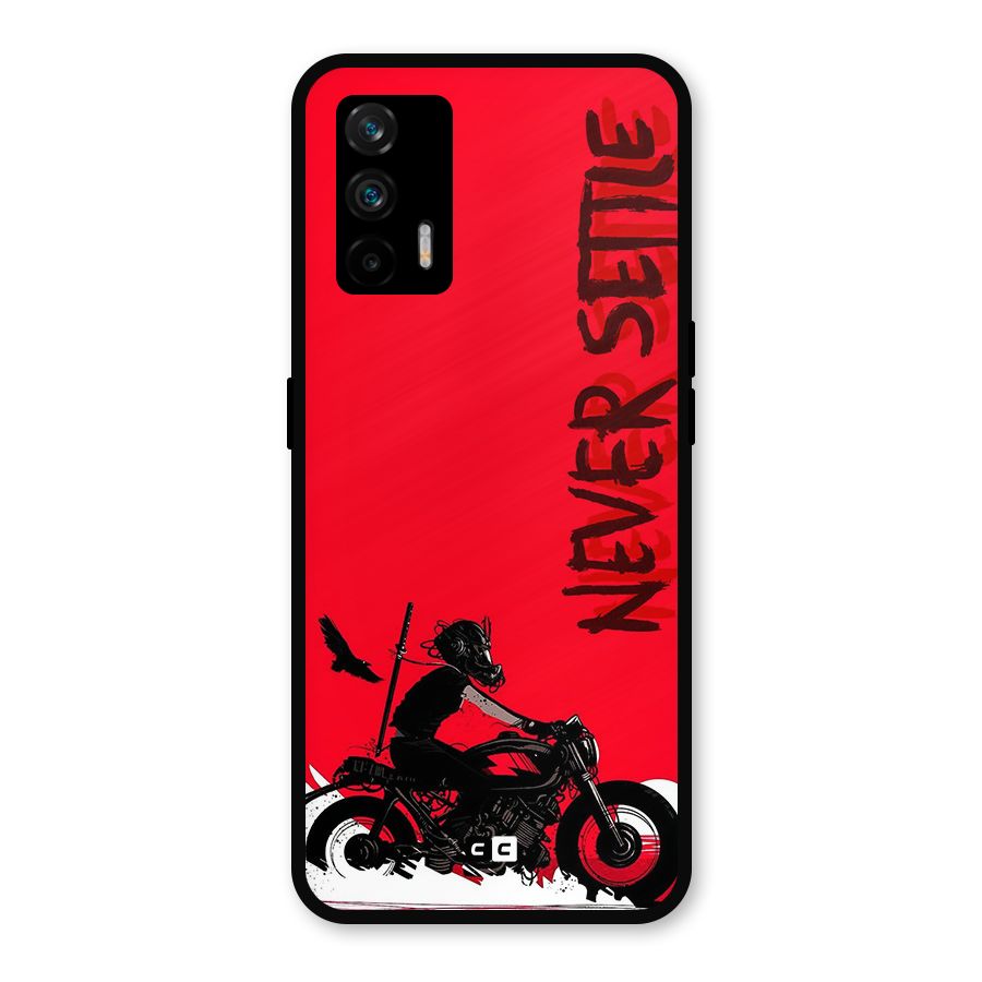Never Settle Ride Metal Back Case for Realme GT 5G
