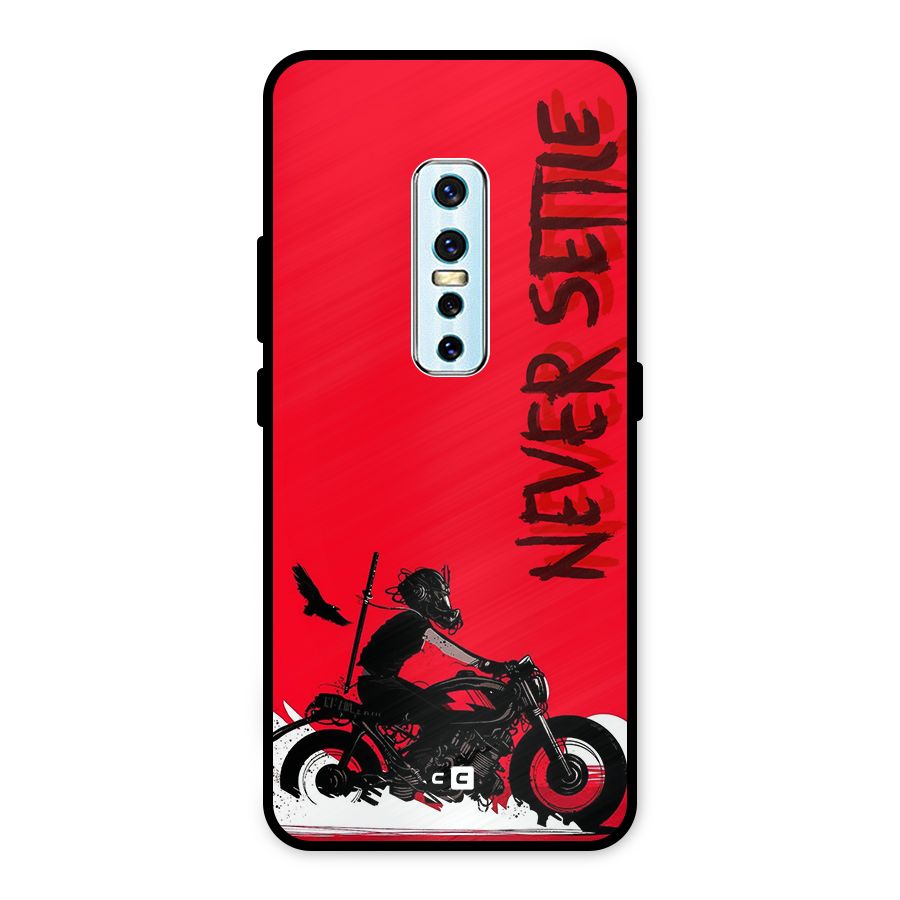 Never Settle Ride Metal Back Case for Vivo V17 Pro