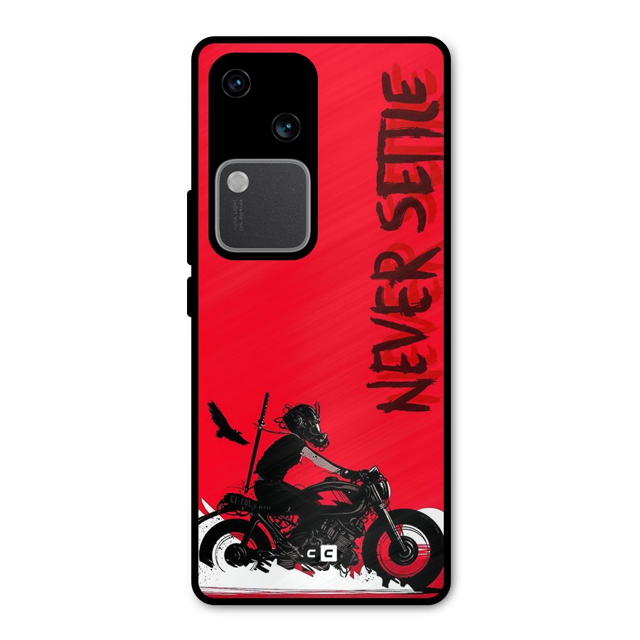 Never Settle Ride Metal Back Case for Vivo V30 Pro