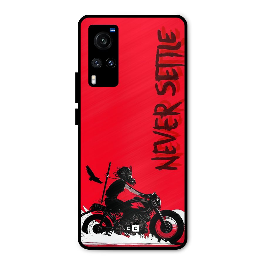 Never Settle Ride Metal Back Case for Vivo X60