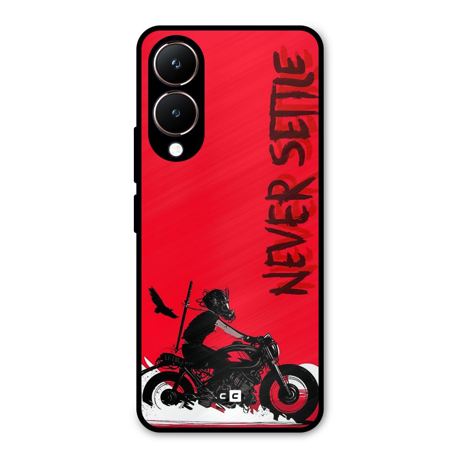Never Settle Ride Metal Back Case for Vivo Y28