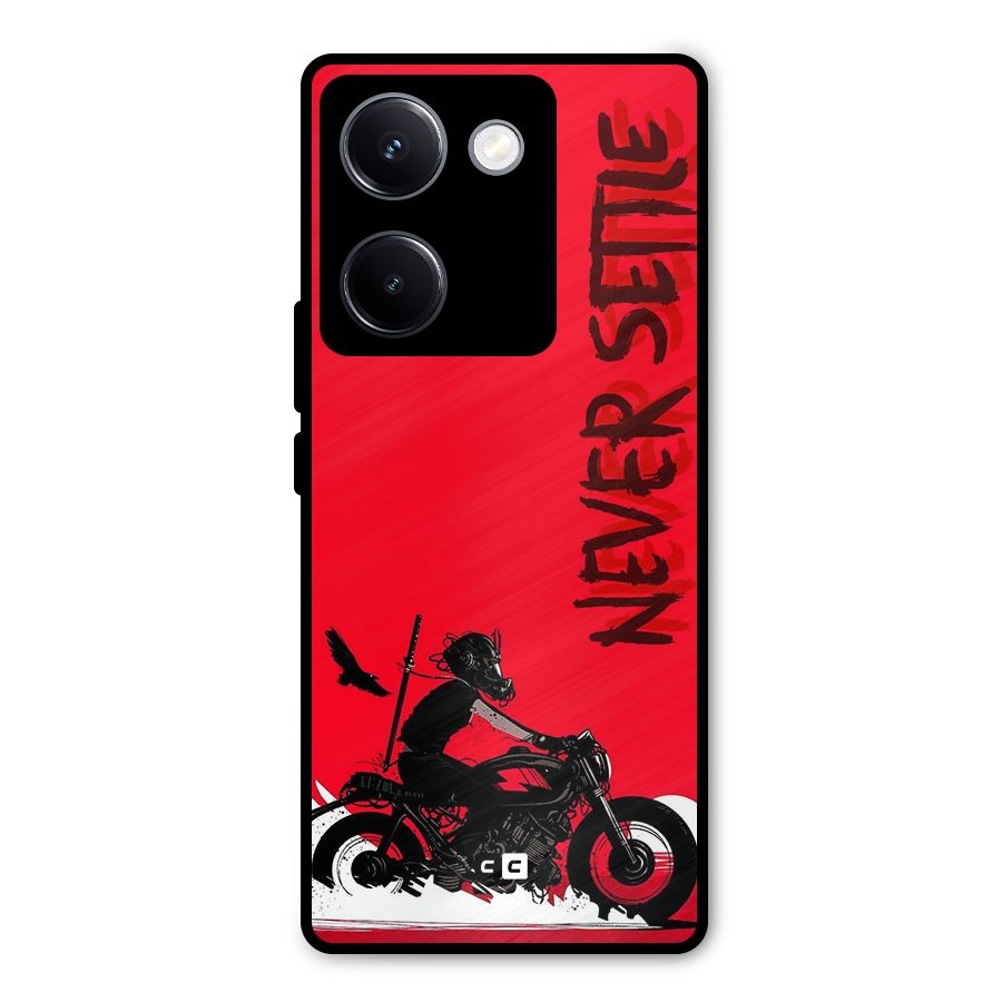Never Settle Ride Metal Back Case for Vivo Y300 Plus