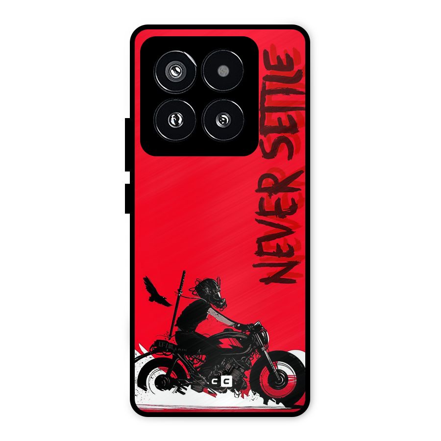 Never Settle Ride Metal Back Case for Xiaomi 14 Pro