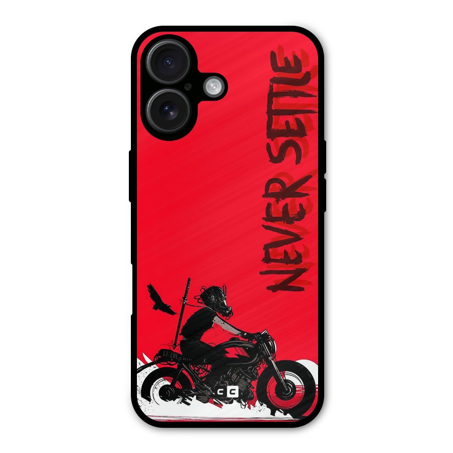 Never Settle Ride Metal Back Case for iPhone 16