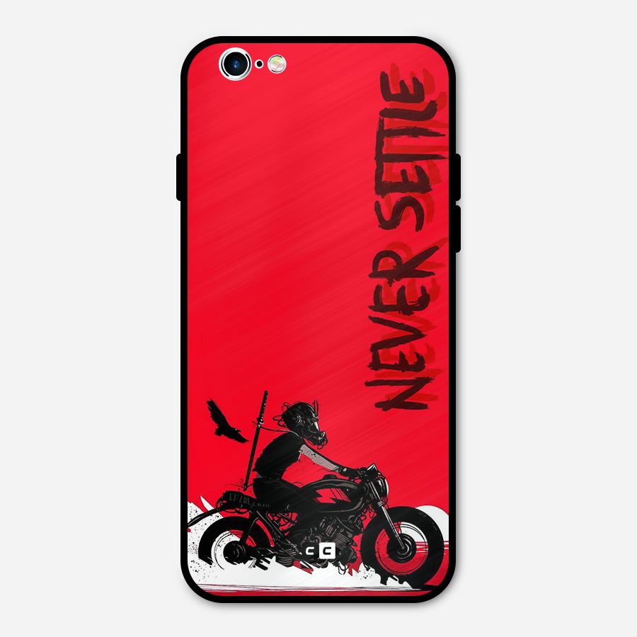 Never Settle Ride Metal Back Case for iPhone 6 6s