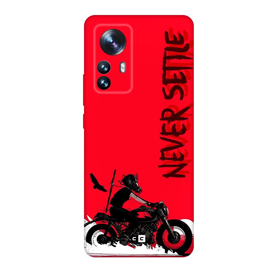 Never Settle Ride Original Polycarbonate Back Case for Xiaomi 12 Pro