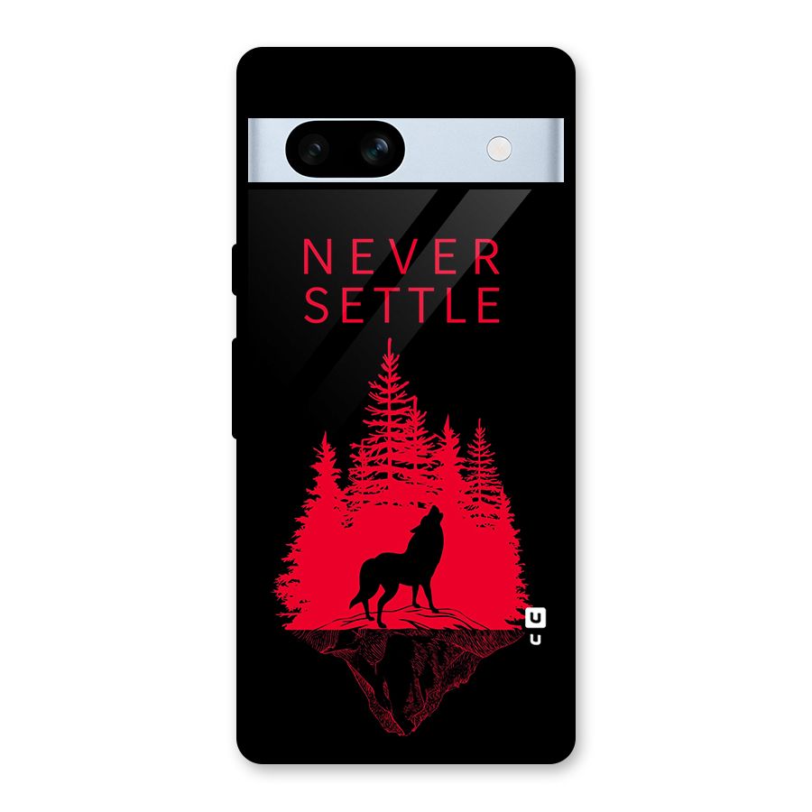 Never Settle Wolf Glass Back Case for Google Pixel 7a