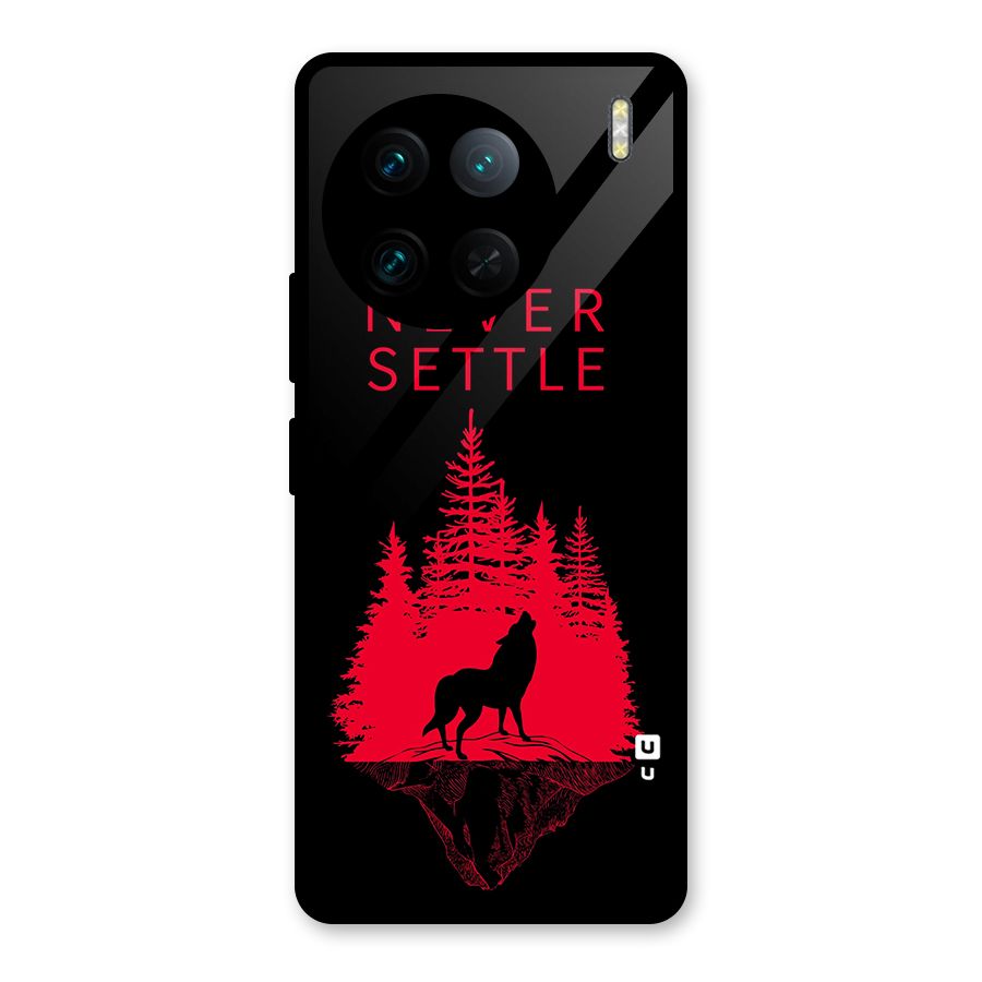 Never Settle Wolf Glass Back Case for Vivo X90 Pro