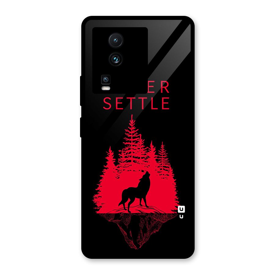 Never Settle Wolf Glass Back Case for Vivo iQOO Neo 7
