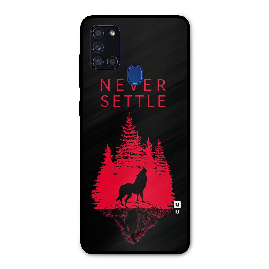 Never Settle Wolf Metal Back Case for Galaxy A21s