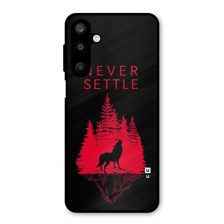 Never Settle Wolf Metal Back Case for Galaxy M16