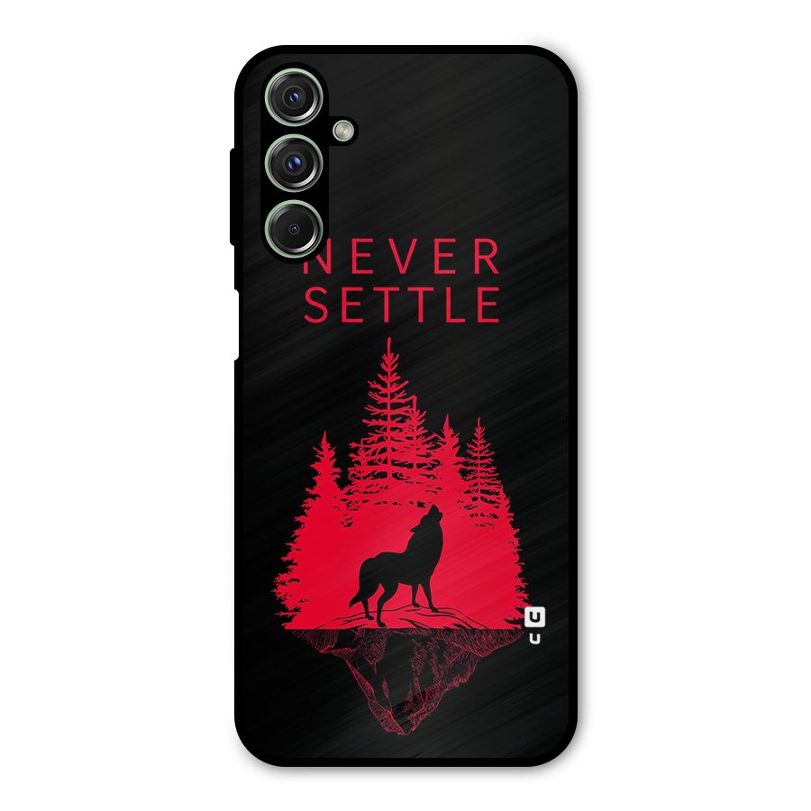 Never Settle Wolf Metal Back Case for Galaxy M34
