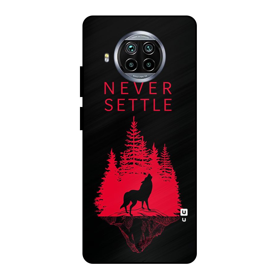 Never Settle Wolf Metal Back Case for Mi 10i