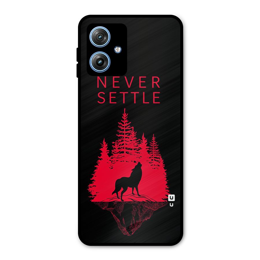 Never Settle Wolf Metal Back Case for Moto G54