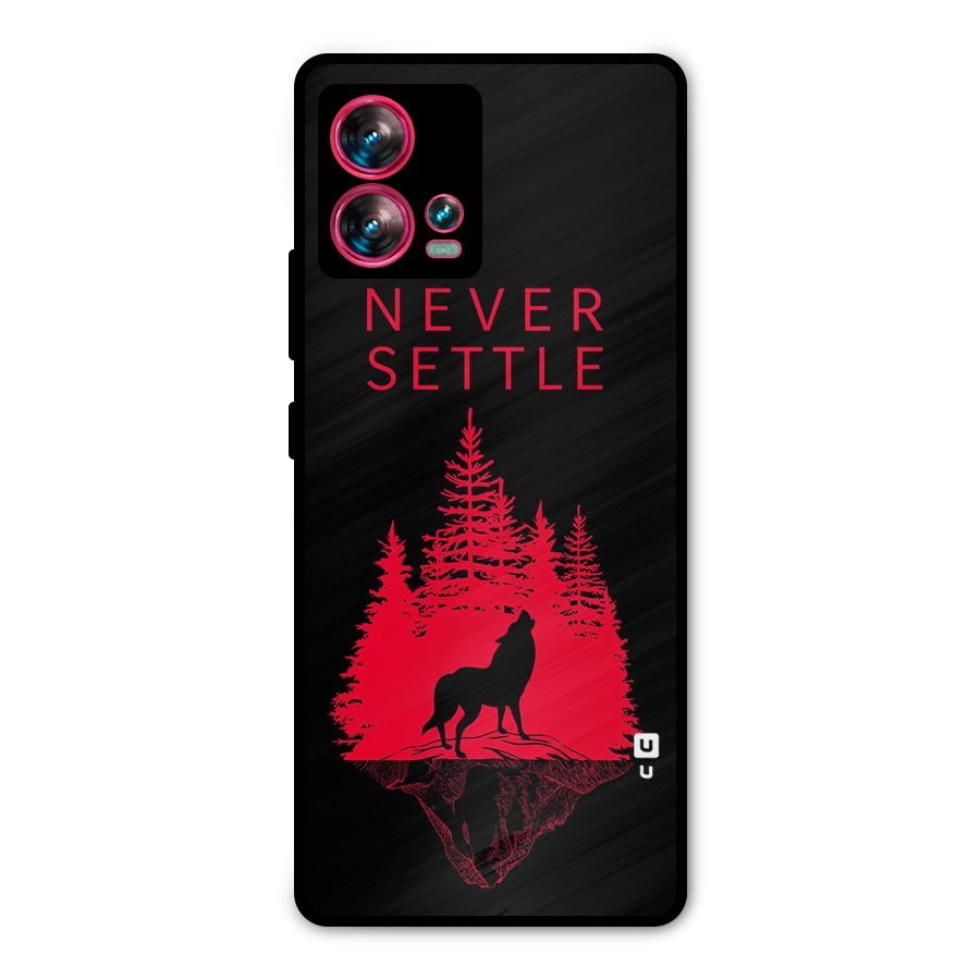Never Settle Wolf Metal Back Case for Motorola Edge 30 Fusion