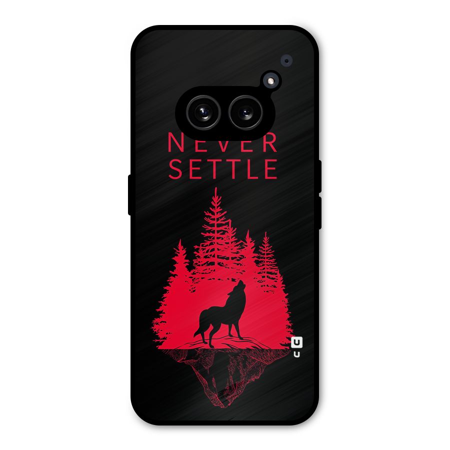 Never Settle Wolf Metal Back Case for Nothing Phone 2a Plus