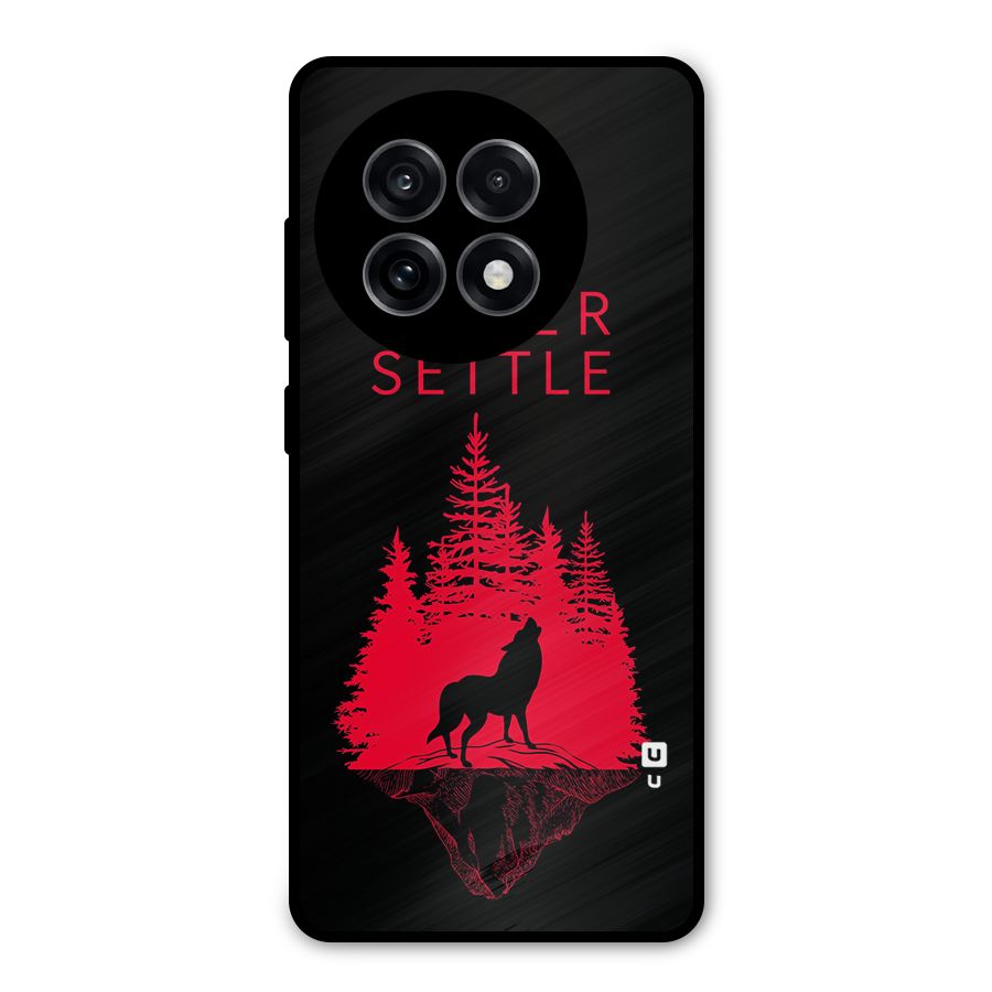 Never Settle Wolf Metal Back Case for OnePlus 13R