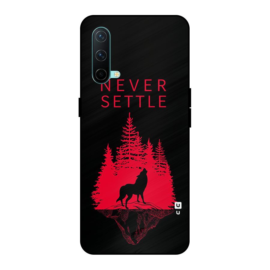 Never Settle Wolf Metal Back Case for OnePlus Nord CE 5G