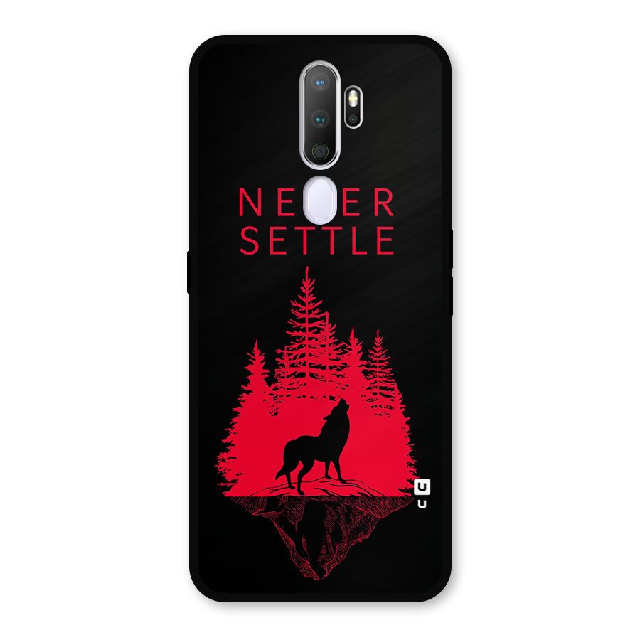 Never Settle Wolf Metal Back Case for Oppo A5 (2020)