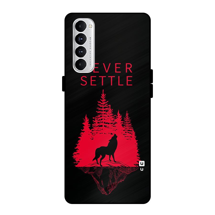 Never Settle Wolf Metal Back Case for Oppo Reno4 Pro