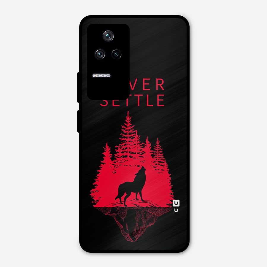 Never Settle Wolf Metal Back Case for Poco F4 5G