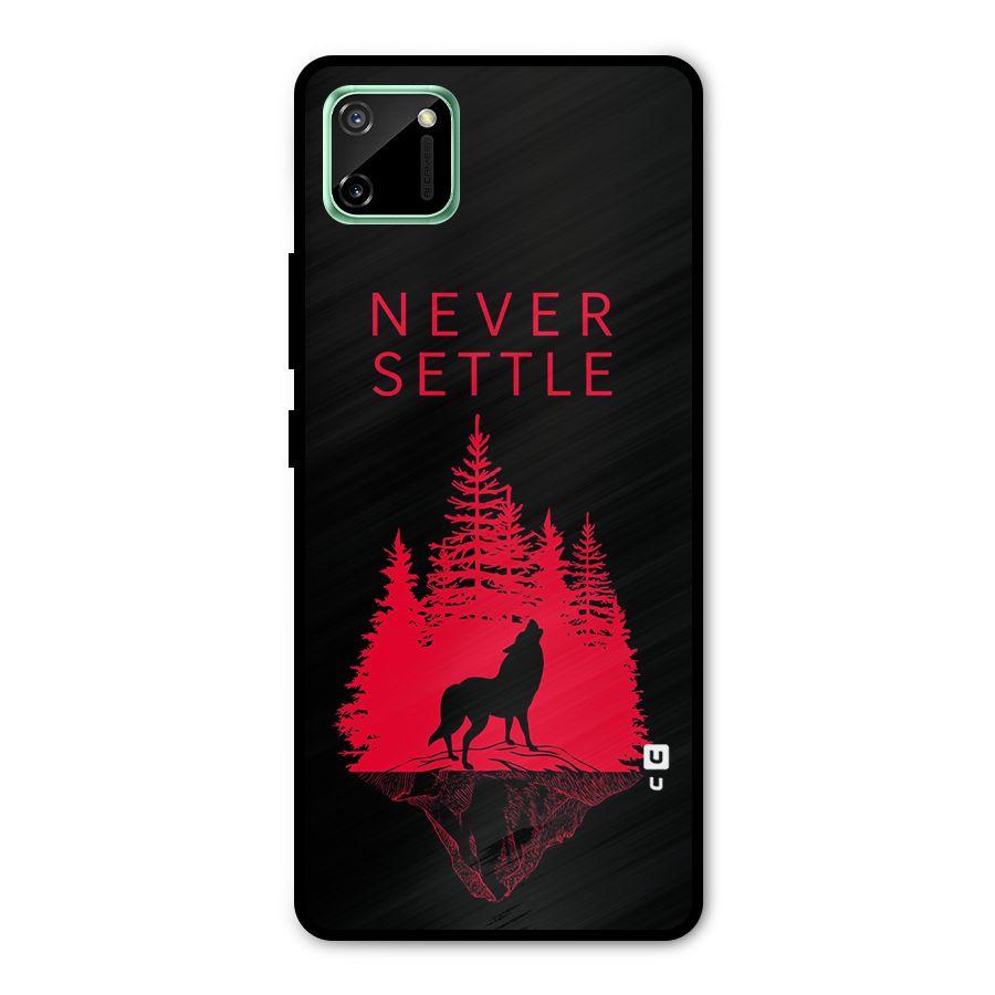 Never Settle Wolf Metal Back Case for Realme C11