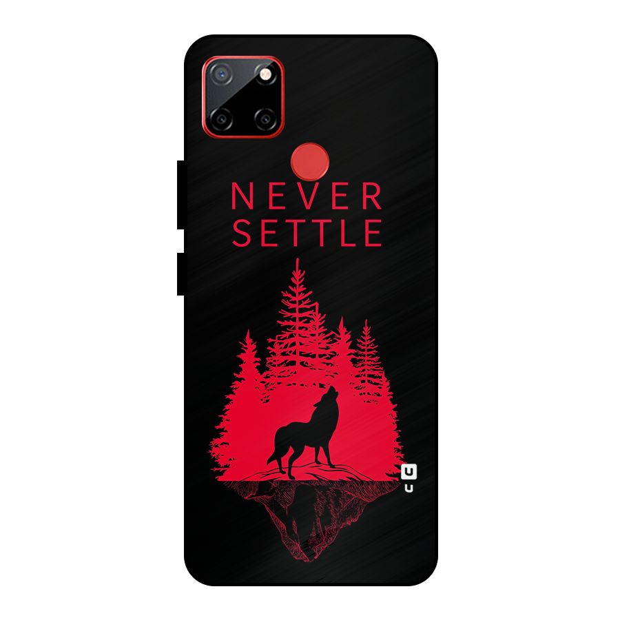 Never Settle Wolf Metal Back Case for Realme C12