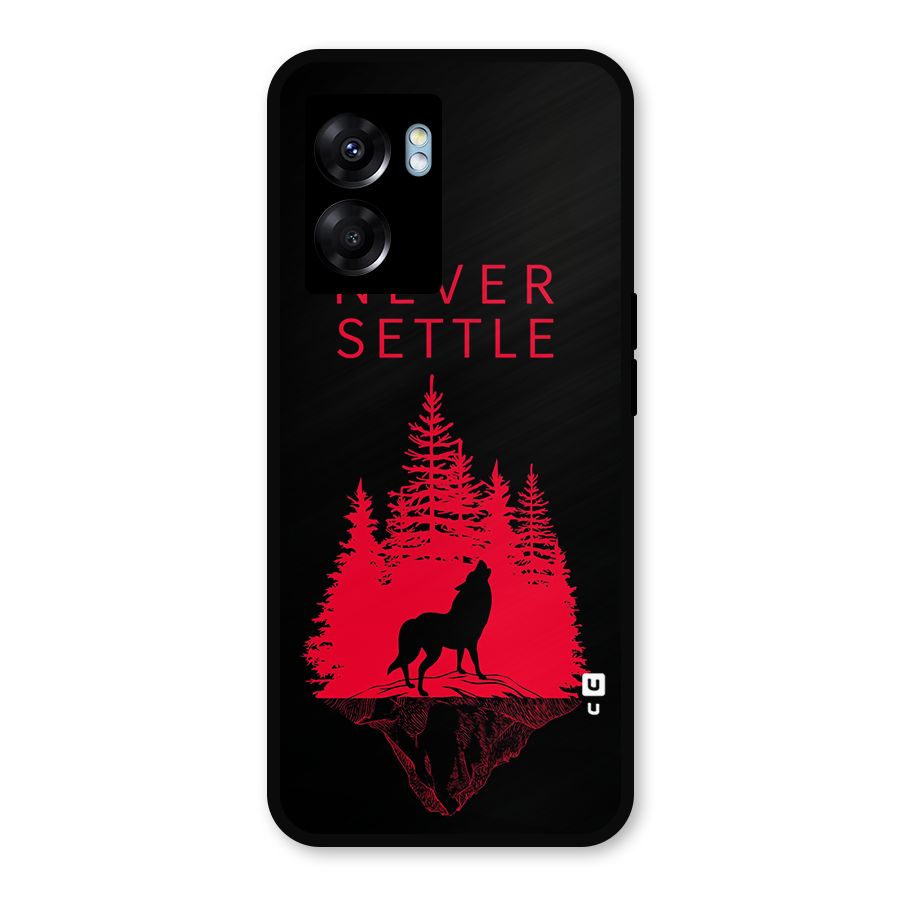 Never Settle Wolf Metal Back Case for Realme Narzo 50 5G