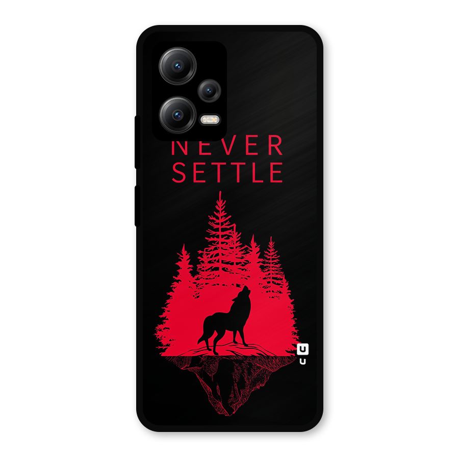 Never Settle Wolf Metal Back Case for Redmi Note 12 5G
