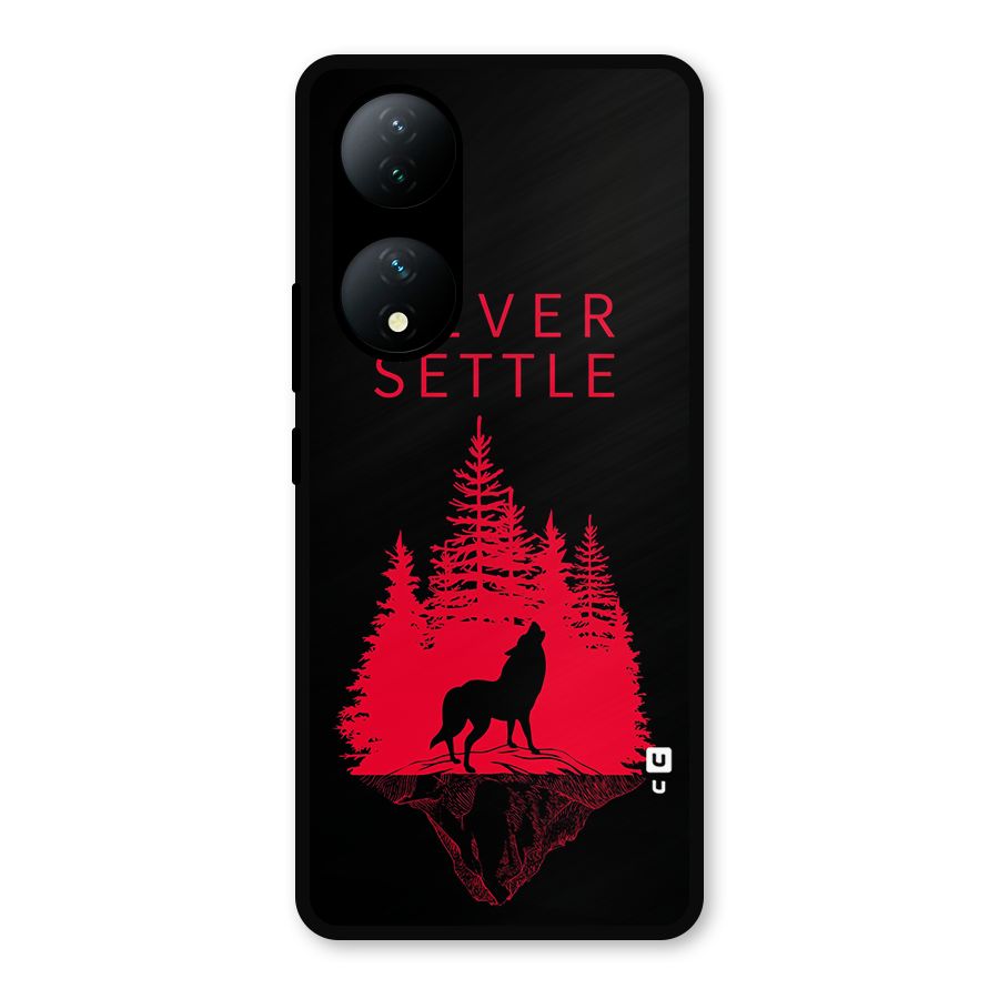 Never Settle Wolf Metal Back Case for Vivo T2
