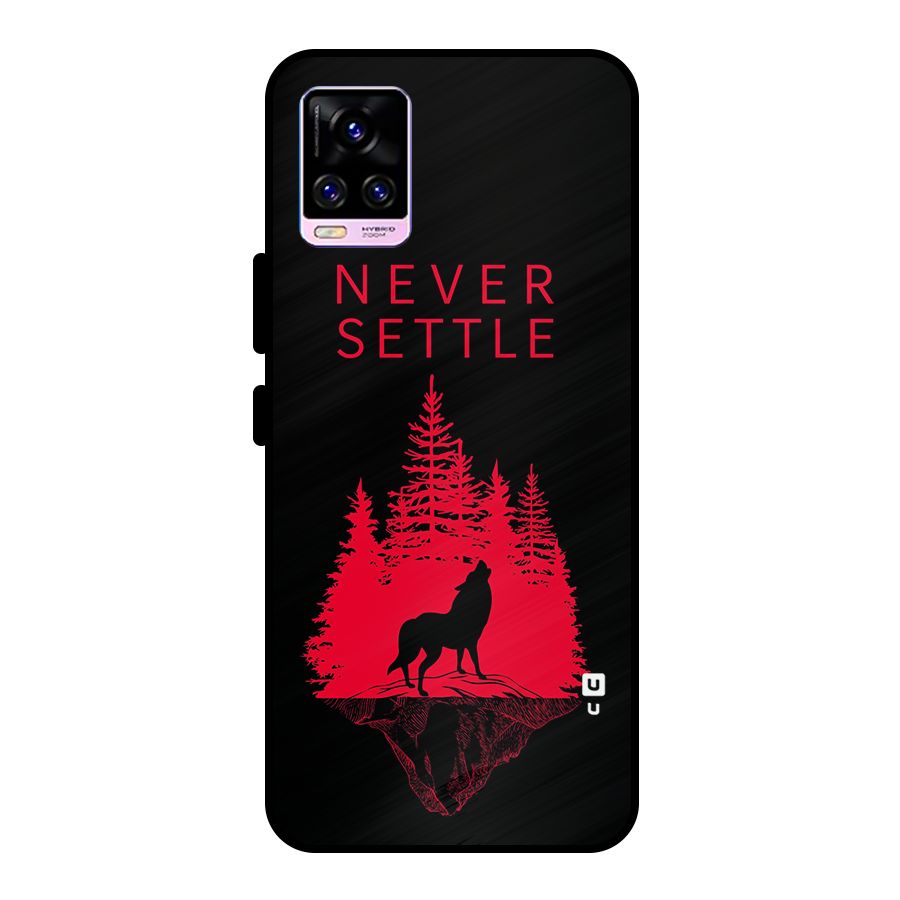 Never Settle Wolf Metal Back Case for Vivo V20 Pro