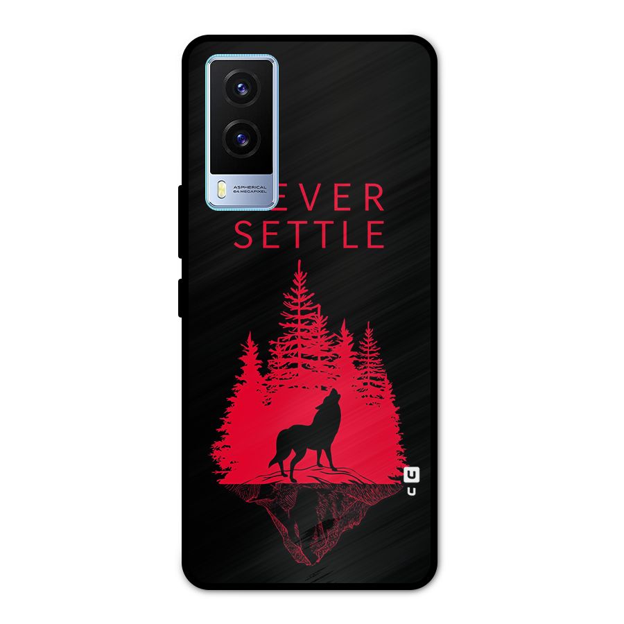 Never Settle Wolf Metal Back Case for Vivo V21e 5G