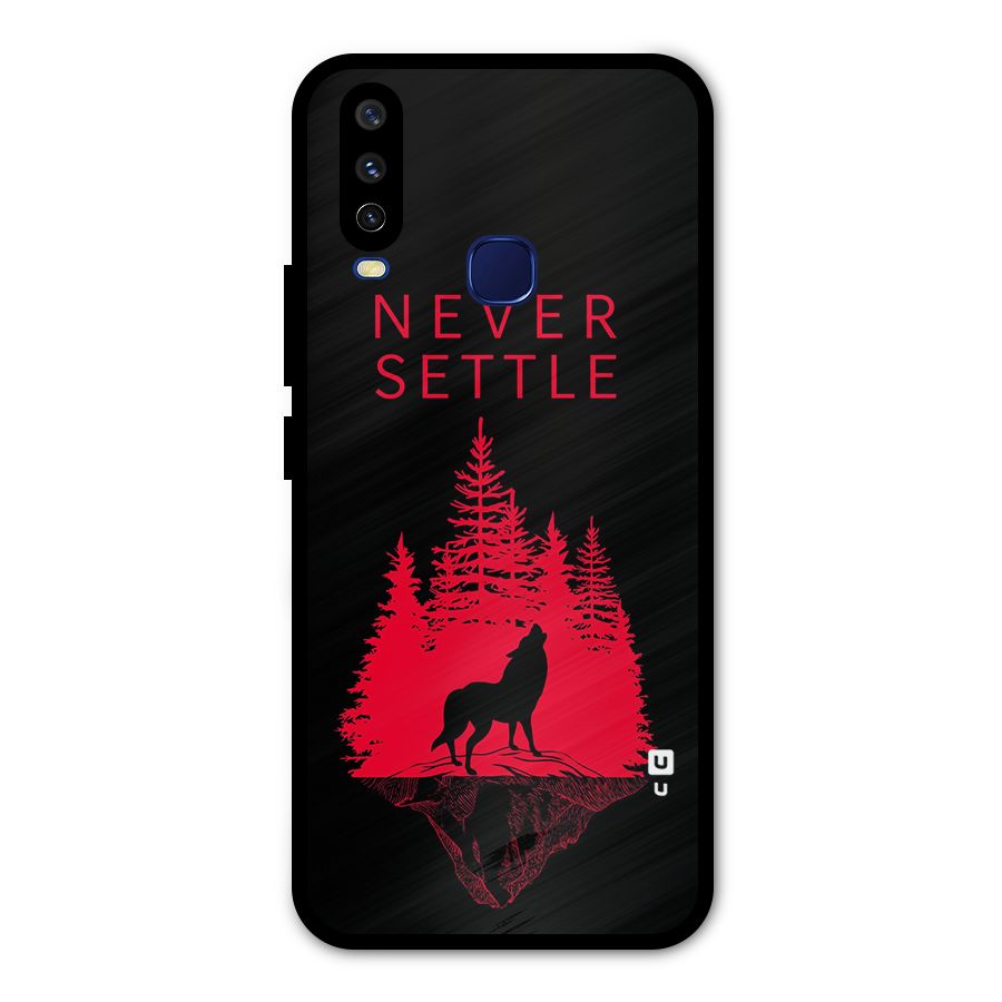 Never Settle Wolf Metal Back Case for Vivo Y15