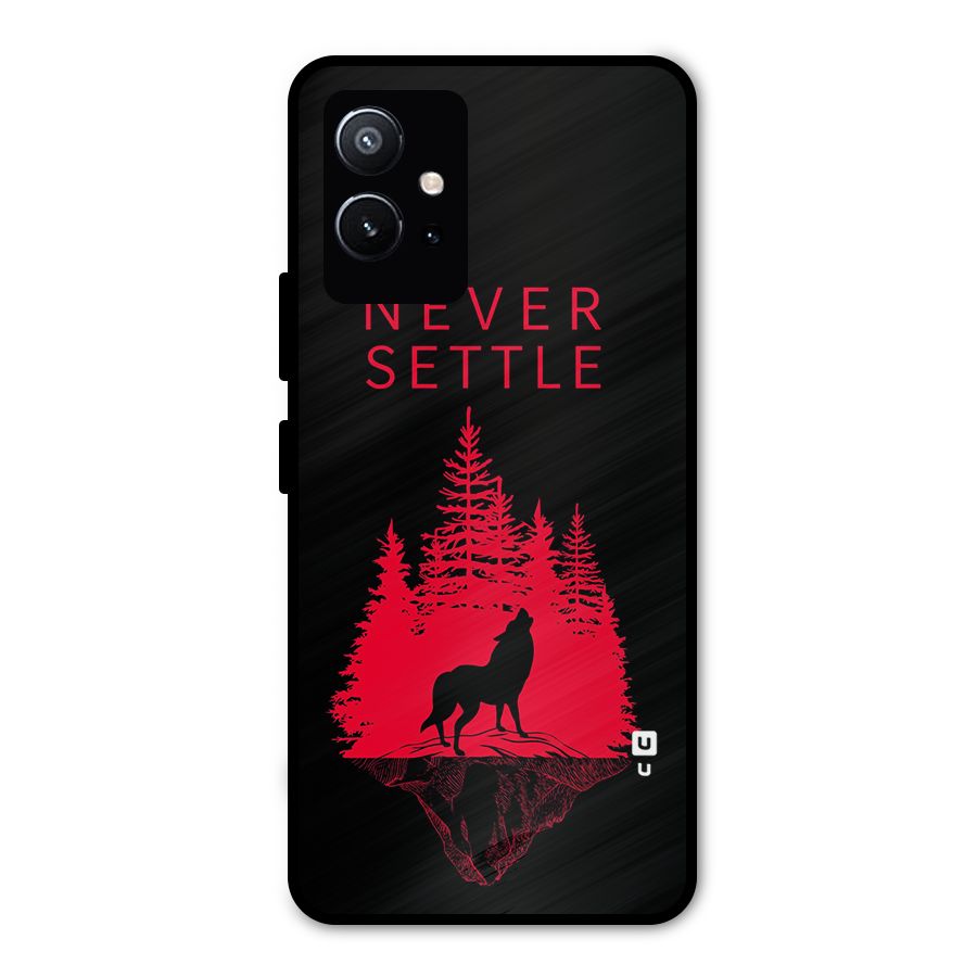 Never Settle Wolf Metal Back Case for Vivo Y75 5G