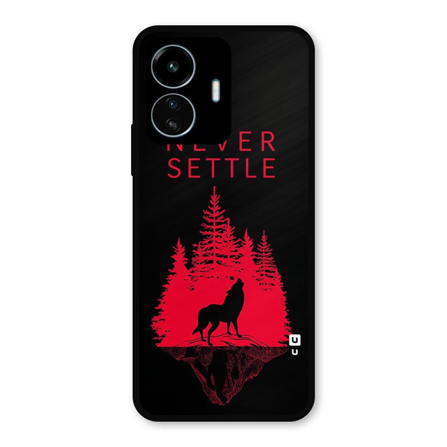 Never Settle Wolf Metal Back Case for vivo iQOO Z6 Lite 5G