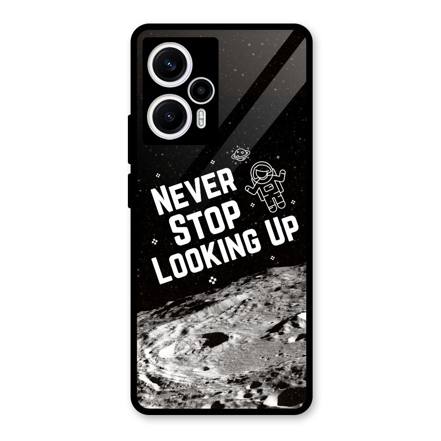 Never Stop Looking Up Glass Back Case for Poco F5