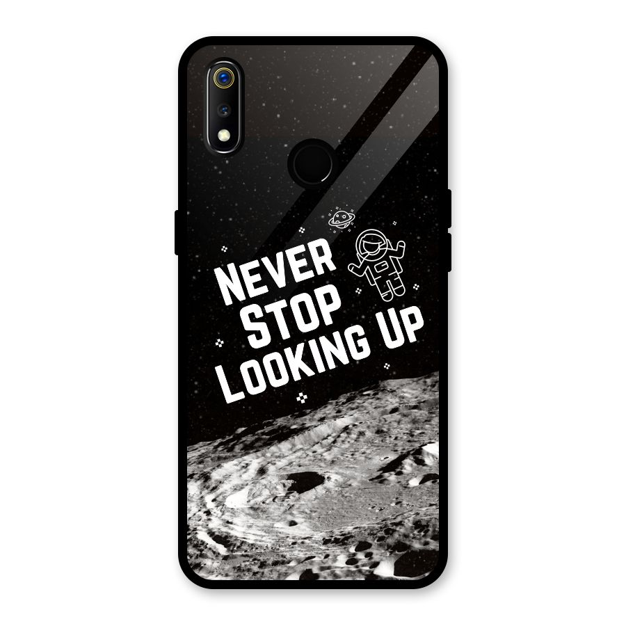 Never Stop Looking Up Glass Back Case for Realme 3i