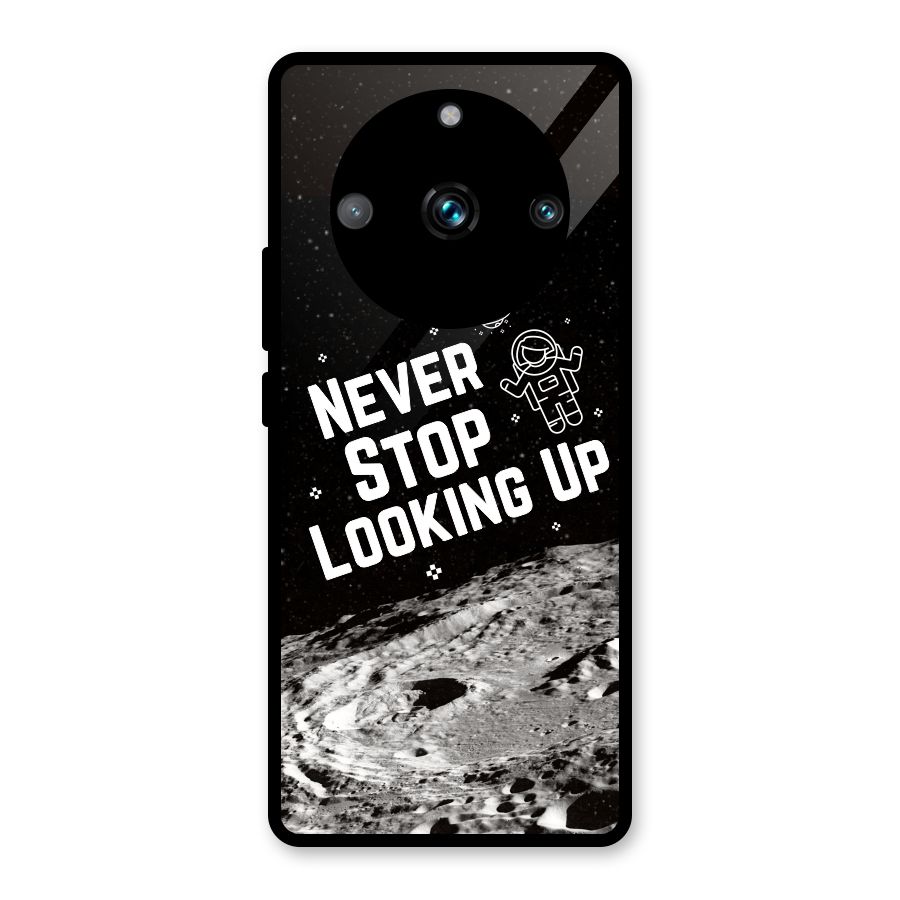 Never Stop Looking Up Glass Back Case for Realme Narzo 60 Pro