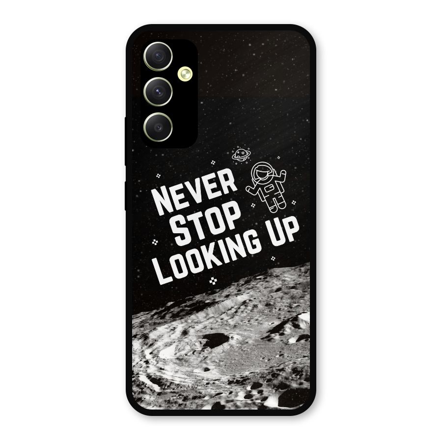 Never Stop Looking Up Metal Back Case for Galaxy A34