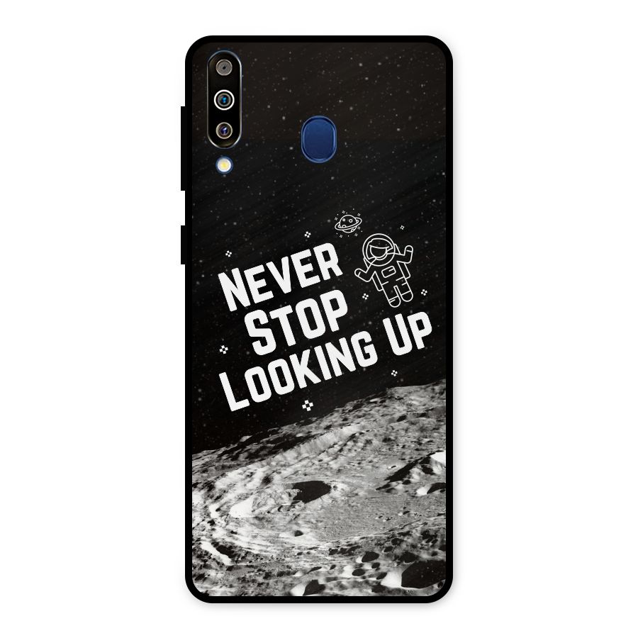 Never Stop Looking Up Metal Back Case for Galaxy M30