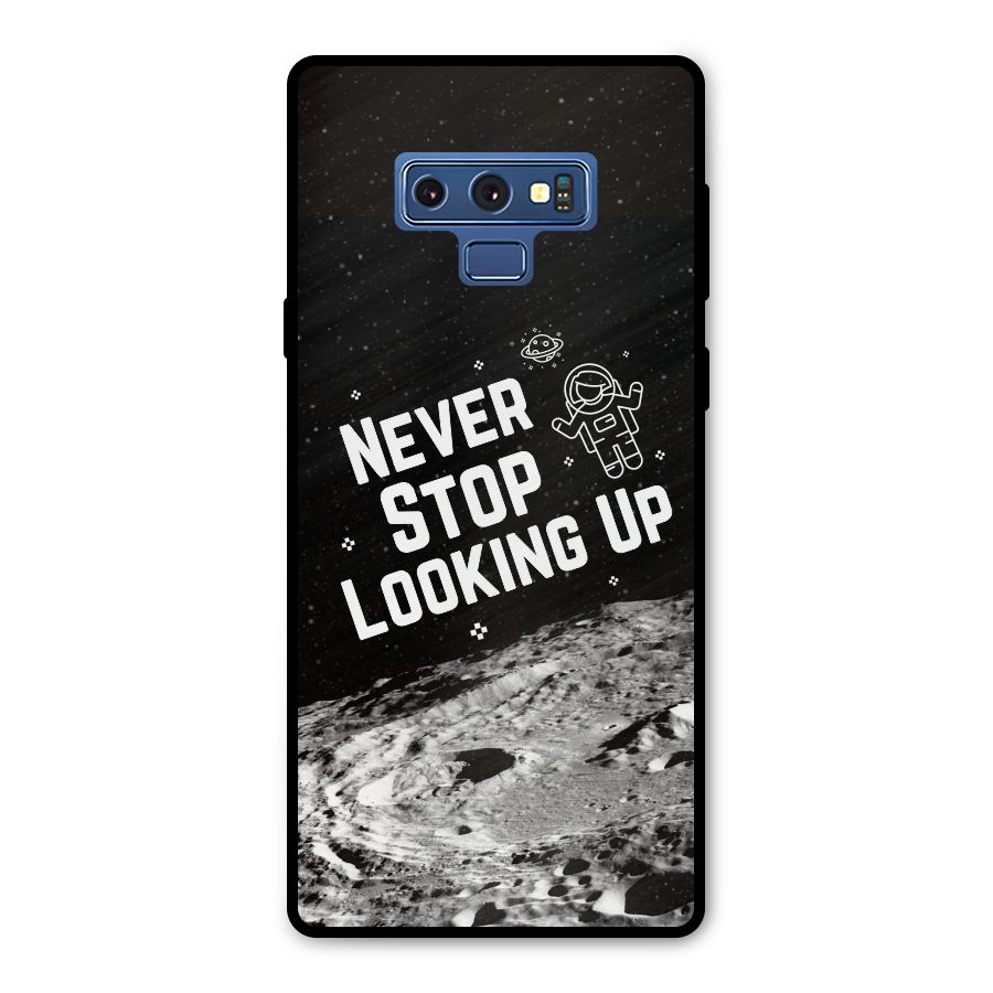 Never Stop Looking Up Metal Back Case for Galaxy Note 9